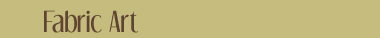 Fabric Art